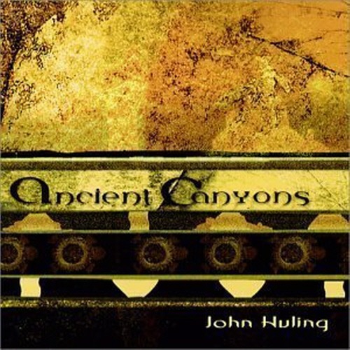 [중고] John Huling / Ancient Canyons (digipack/수입)