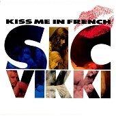 [중고] Sic Vikki / Kiss Me In French