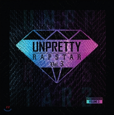 [중고] V.A. / 언프리티랩스타 3 - Unpretty Rapstar Vol. 3 (Digipack)