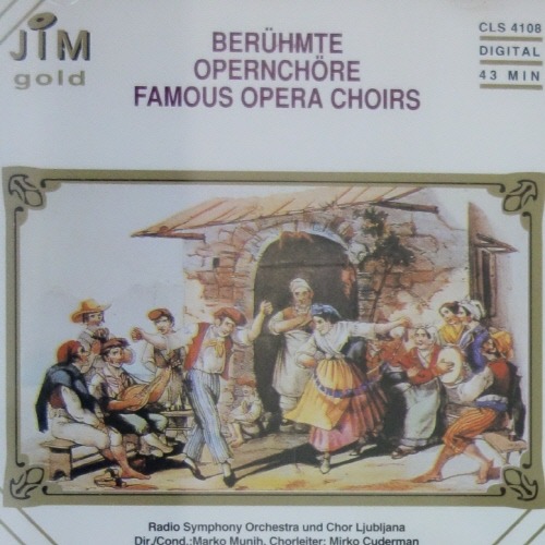[중고] Marko Munih / Beruhmte Opernchore : Famous Opera Choirs (수입/cls4108)