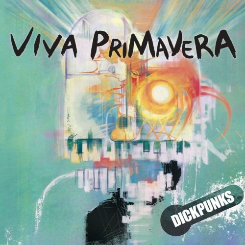 [중고] 딕펑스 (Dickpunks) / Viva Primavera