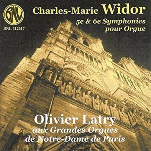 [중고] Olivier Latry / Charles-Marie Widor : 5e &amp; 6e Symph. Orgue (수입/bnl112617)