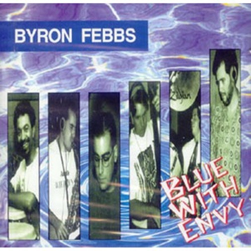 [중고] Byron Febbs / Blue With Envy