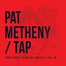 [중고] Pat Metheny / Tap: John Zorn&#039;s Book Of Angels, Vol. 20 (Digipack)