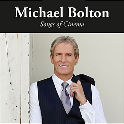 [중고] Michael Bolton / Songs Of Cinema