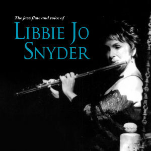 [중고] Libbie Jo Snyder / The Jazz Flute And Voice (홍보용)