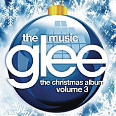 [중고] O.S.T. / Glee: The Music, The Christmas Album Vol. 3 - 글리 크리스마스 Vol. 3 (수입)