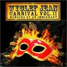 [중고] Wyclef Jean / Carnival Vol.II - Memoirs Of An Immigrant (홍보용)