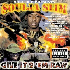[중고] Soulja Slim / Give It 2 &#039;Em Raw (수입)
