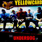 Yellowcard / The Underdog Ep (수입/미개봉)