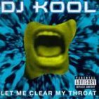 Dj Kool / Let Me Clear My Throat (수입/미개봉)