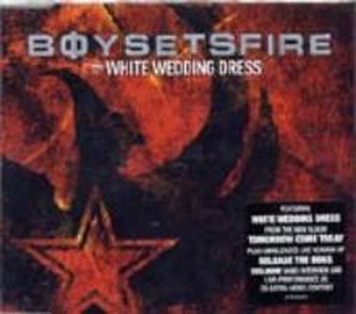 Boy Sets Fire / White Wedding Dress (수입/미개봉)