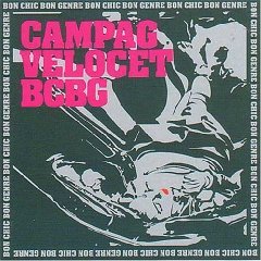 Campag Velocet / Bon Chic Bon Genre (수입/미개봉)