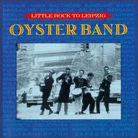 [중고] Oyster Band / From Little Rock to Leipzig (수입)