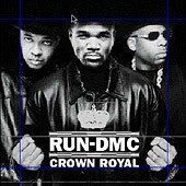 Run-D.M.C. / Crown Royal (미개봉/19세이상)