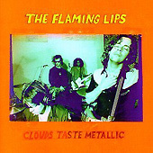 Flaming Lips / Clouds Taste Metallic (수입/미개봉)