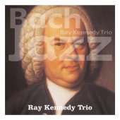 [중고] Ray Kennedy Trio / Bach In Jazz (kacd0702)