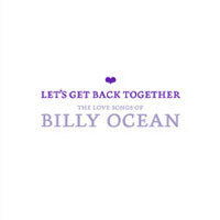 [중고] Billy Ocean / Let&#039;s Get Back Together: The Love Songs of Billy Ocean