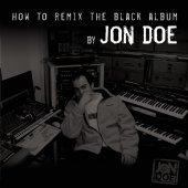 [중고] Jon Doe / How To Remix The Black Album (2CD)