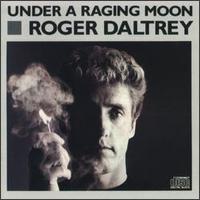 [중고] Roger Daltrey / Under A Raging Moon (수입)