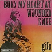 [중고] Gila / Burn My Heart At Wounded Knee (수입)