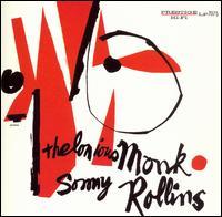 Thelonious Monk &amp; Sonny Rollins / Thelonious Monk &amp; Sonny Rollins (RVG Remastered/수입/미개봉)
