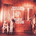 주주클럽 (JuJu Club) / Shocking Shocking!!!: The Best Of Juju Club (2CD/미개봉)