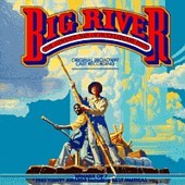 O.S.T. / Big River : The Adventures Of Huckleberry Finn (Original Broadway Cast Recording) (수입/미개봉)