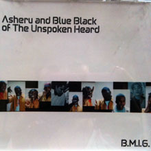 [중고] Asheru And Blue Black Of The Unspoken Heard / B.M.I.G. (수입/홍보용)