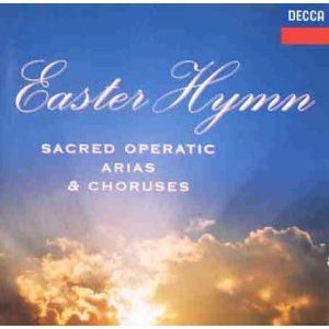 V.A. / Easter Hymn - Sacred operatic arias &amp; choruses (수입/미개봉/decca4483872)