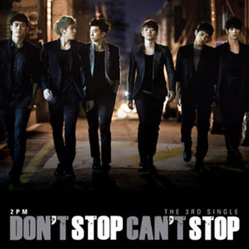 투피엠 (2PM) / Don&#039;t Stop Can&#039;t Stop (3rd Single Album/미개봉)