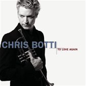 Chris Botti / To Love Again (미개봉)