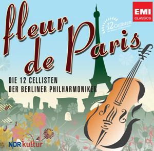 Die 12 Cellisten Der Berliner Philharmoniker / Fleur De Paris - 파리의 꽃 (미개봉/ekcd0994)