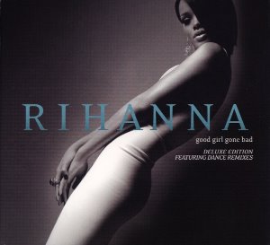 [중고] Rihanna / Good Girl Gone Bad (수입/Limited Edition/2CD/Digipack)