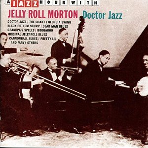 [중고] Jelly Roll Morton / A Jazz Hour With Jelly Roll Morton : Doctor Jazz (수입)
