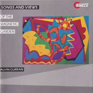[중고] Alvin Curran / Songs And Views Of The Magnetic Garden (수입/09026618232)