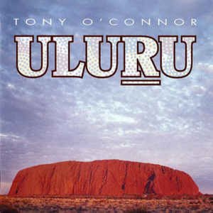 [중고] Tony O&#039;Connor / Uluru (수입)