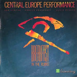 [중고] Central Europe Performance / Breakfast In The Ruins (수입)