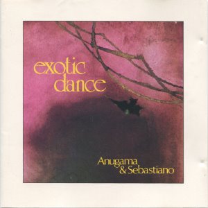 [중고] Anugama &amp; Sebastiano / Exotic Dance (수입)