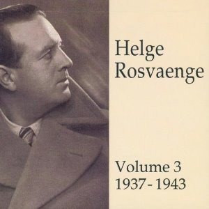 [중고] Helge Rosvaenge / Early Recordings Vol.3, 1937-1943 (2CD/수입/89211)
