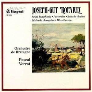 [중고] Pascal Verrot / Ropartz : Petite Symphonie, Pastorales (수입/1c1034)