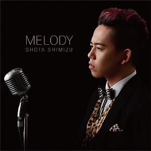 [중고] Shota Shimizu (淸水翔太,시미즈 쇼타) / Melody (s50383c)
