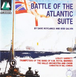 [중고] Bill Connor / Dave Roylance, Bob Galvin: Battle Of The Atlantic Suite (수입/74321150082)