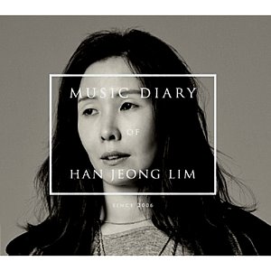 [중고] 한정림 / Music Diary Of Han Jeong Lim (Digipack)