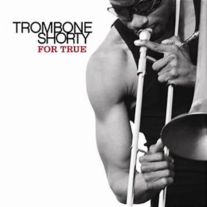[중고] Trombone Shorty / For Ture