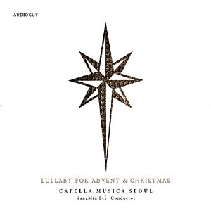 [중고] Capella Musica Seoul (카펠라 무지카 서울 ) / Lullaby For Advent &amp; Christmas (agcd0043)