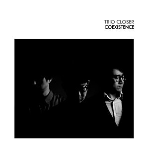 [중고] 트리오 클로저 (Trio Closer) / Coexistence (Digipack)