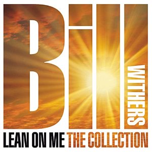 [중고] Bill Withers / Lean On Me: The Collection