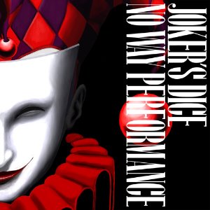 [중고] 조커스 다이스(Joker&#039;s Dice) / No Way Performance (Single)