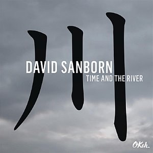 [중고] David Sanborn / Time And The River